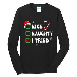 Funny Christmas Pajama Lights Nice Naughty I Tried Holiday Tall Long Sleeve T-Shirt