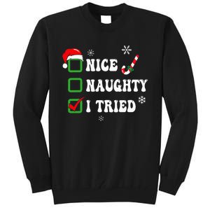 Funny Christmas Pajama Lights Nice Naughty I Tried Holiday Tall Sweatshirt