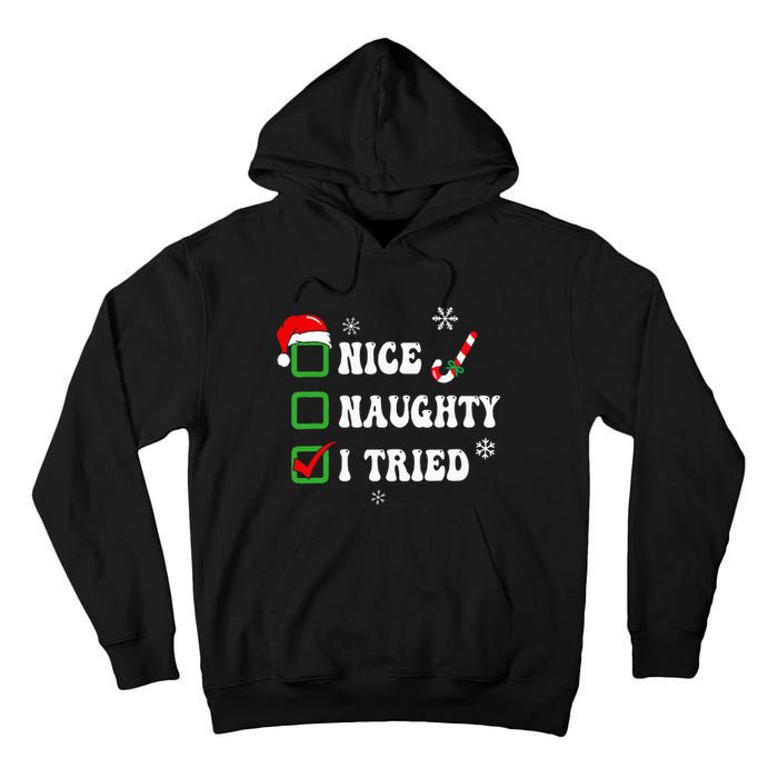 Funny Christmas Pajama Lights Nice Naughty I Tried Holiday Tall Hoodie