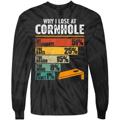 Funny Cornhole Player Why I Lose At Cornhole Tie-Dye Long Sleeve Shirt