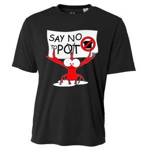 Funny Crawfish Pun Say No To Pot Lobster Festival Cooling Performance Crew T-Shirt