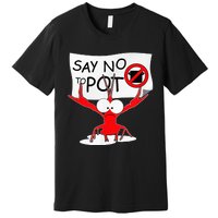 Funny Crawfish Pun Say No To Pot Lobster Festival Premium T-Shirt