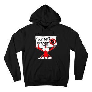 Funny Crawfish Pun Say No To Pot Lobster Festival Tall Hoodie