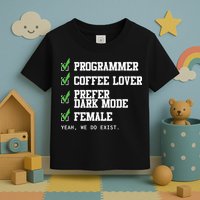 Funny Computer Programmer Software Developer For Women Toddler T-Shirt