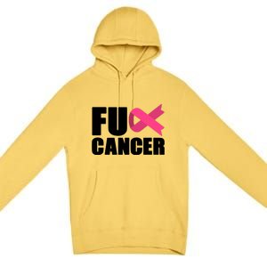 FU Cancer Pink Ribbon Breast Cancer Awareness Premium Pullover Hoodie