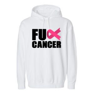 FU Cancer Pink Ribbon Breast Cancer Awareness Garment-Dyed Fleece Hoodie