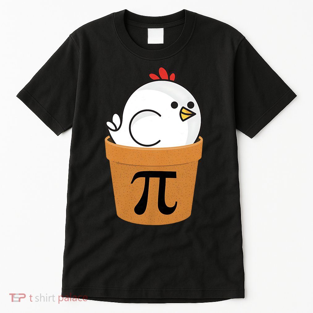 Funny Chicken Pot Pi Shirt Day Pie Math Lover Geek Gift 3.14 Tall T-Shirt