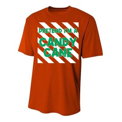 Funny Christmas Pretend Im A Candy Cane Performance Sprint T-Shirt