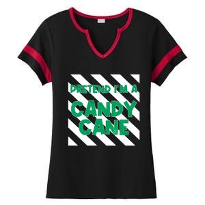 Funny Christmas Pretend Im A Candy Cane Ladies Halftime Notch Neck Tee