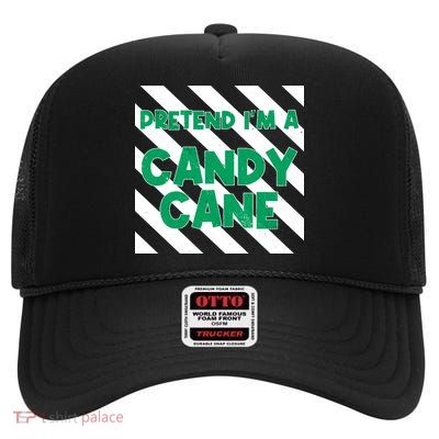 Funny Christmas Pretend Im A Candy Cane High Crown Mesh Back Trucker Hat
