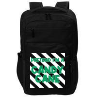 Funny Christmas Pretend Im A Candy Cane Impact Tech Backpack