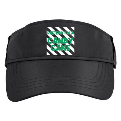 Funny Christmas Pretend Im A Candy Cane Adult Drive Performance Visor