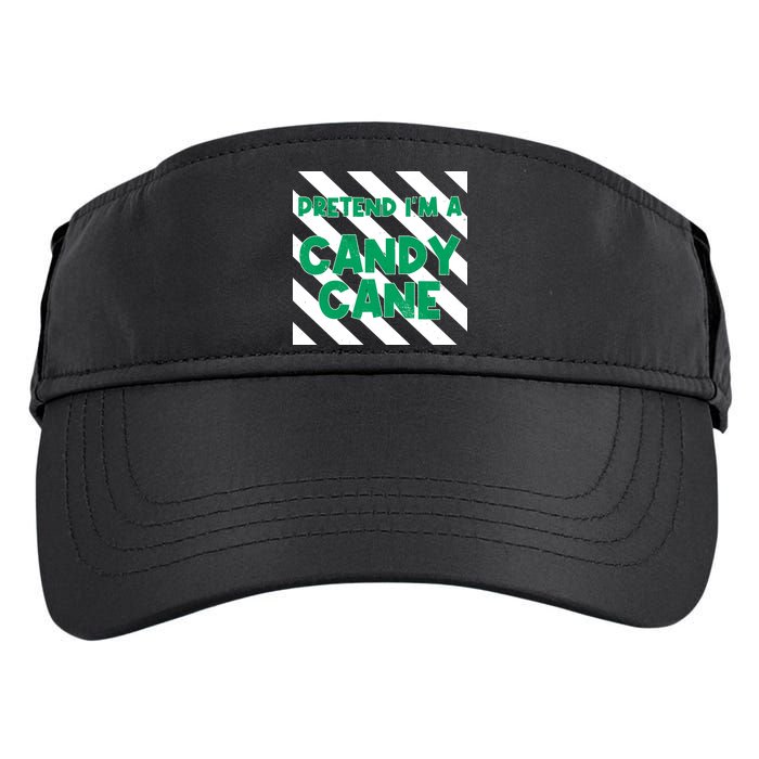 Funny Christmas Pretend Im A Candy Cane Adult Drive Performance Visor