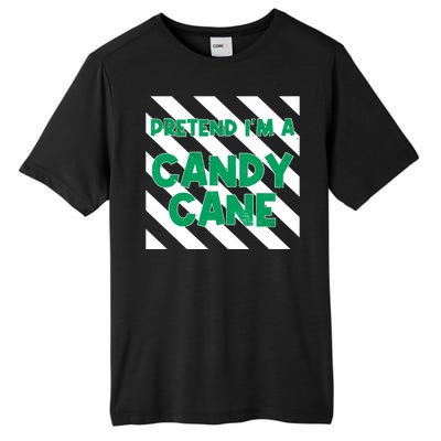 Funny Christmas Pretend Im A Candy Cane Tall Fusion ChromaSoft Performance T-Shirt