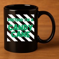 Funny Christmas Pretend Im A Candy Cane 11oz C Handle Ceramic Mug