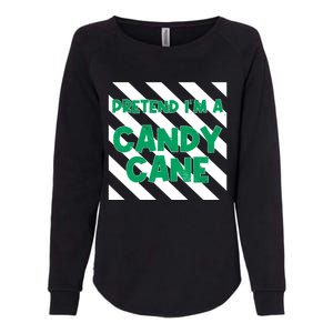 Funny Christmas Pretend Im A Candy Cane Womens California Wash Sweatshirt