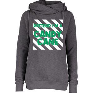 Funny Christmas Pretend Im A Candy Cane Womens Funnel Neck Pullover Hood