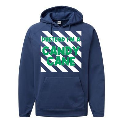 Funny Christmas Pretend Im A Candy Cane Performance Fleece Hoodie