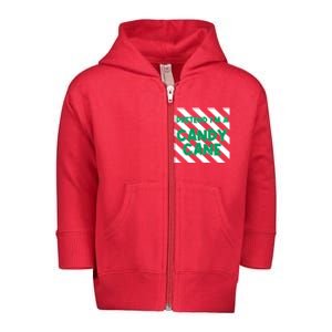 Funny Christmas Pretend Im A Candy Cane Toddler Zip Fleece Hoodie