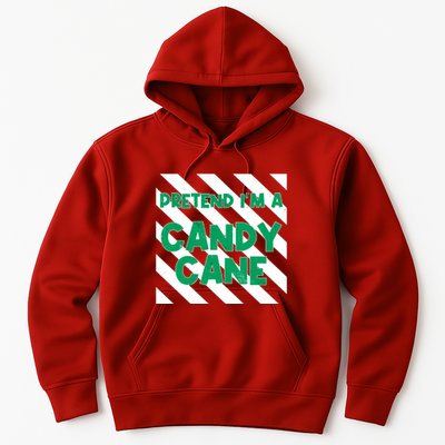 Funny Christmas Pretend Im A Candy Cane Hoodie