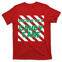 Funny Christmas Pretend Im A Candy Cane T-Shirt