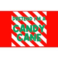 Funny Christmas Pretend Im A Candy Cane Bumper Sticker