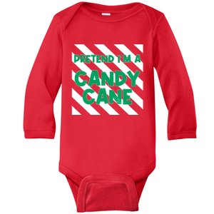 Funny Christmas Pretend Im A Candy Cane Baby Long Sleeve Bodysuit