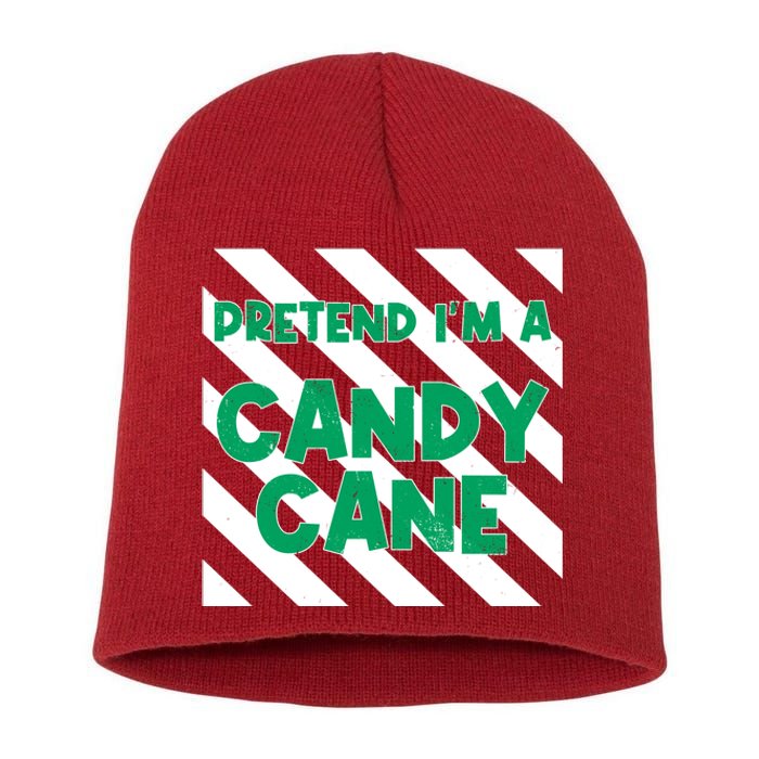 Funny Christmas Pretend Im A Candy Cane Short Acrylic Beanie