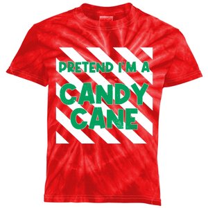 Funny Christmas Pretend Im A Candy Cane Kids Tie-Dye T-Shirt