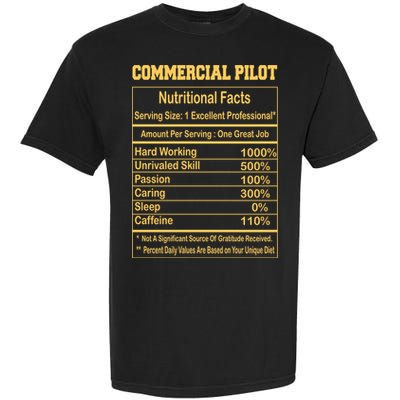 Funny Commercial Pilot Nutritional Facts Motivational Quote Cute Gift Garment-Dyed Heavyweight T-Shirt