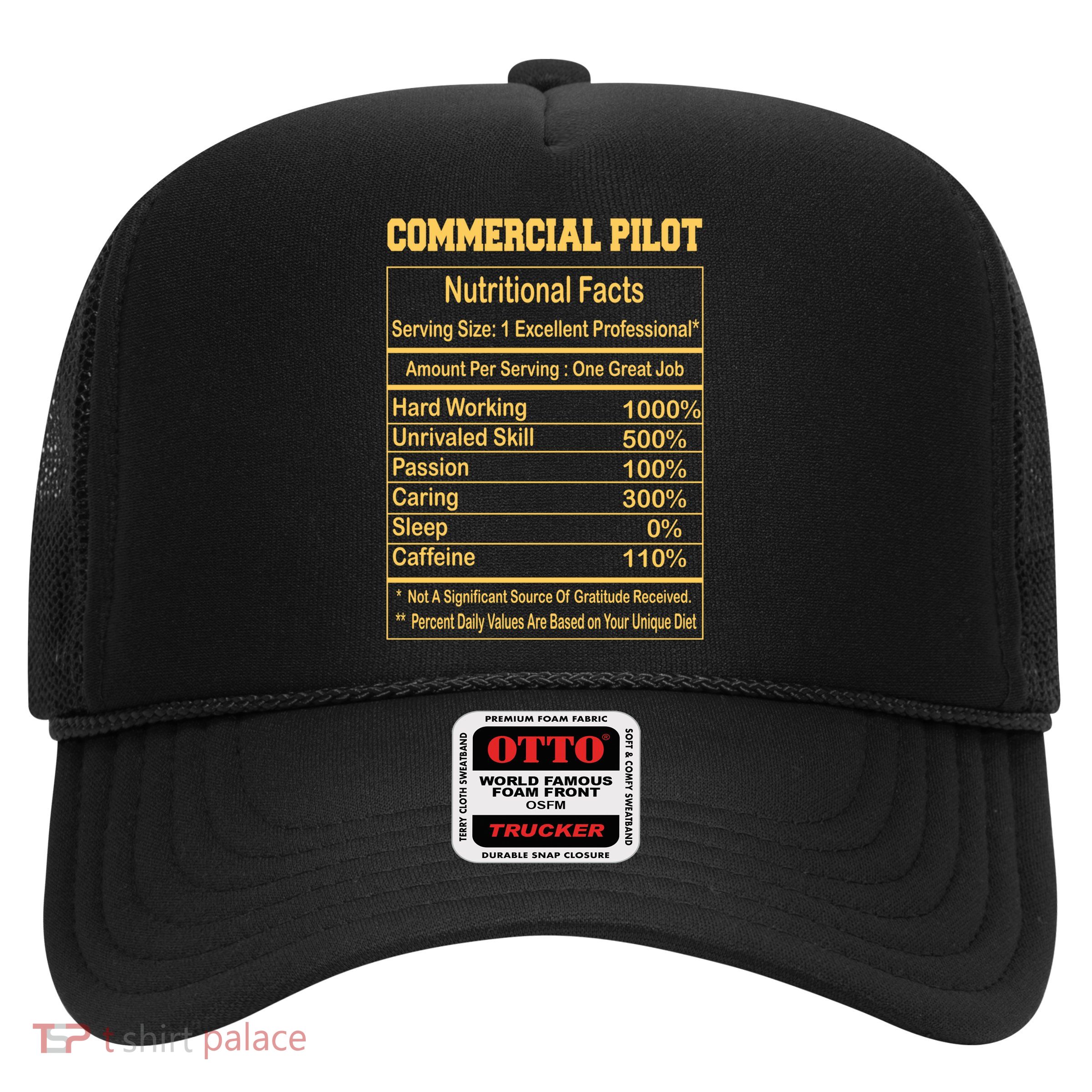 Funny Commercial Pilot Nutritional Facts Motivational Quote Cute Gift Trucker Hat