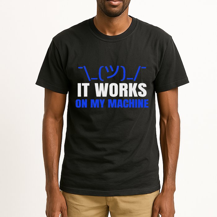 Funny Coding Programmer Computer It Works On My Machine Gift Tall T-Shirt