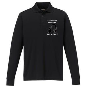 Funny Cant Paused My Game Talk Fast Gift Game Controllers Performance Long Sleeve Polo