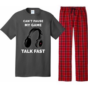 Funny Cant Paused My Game Talk Fast Gift Game Controllers Pajama Set