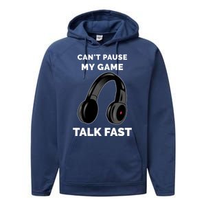 Funny Cant Paused My Game Talk Fast Gift Game Controllers Performance Fleece Hoodie