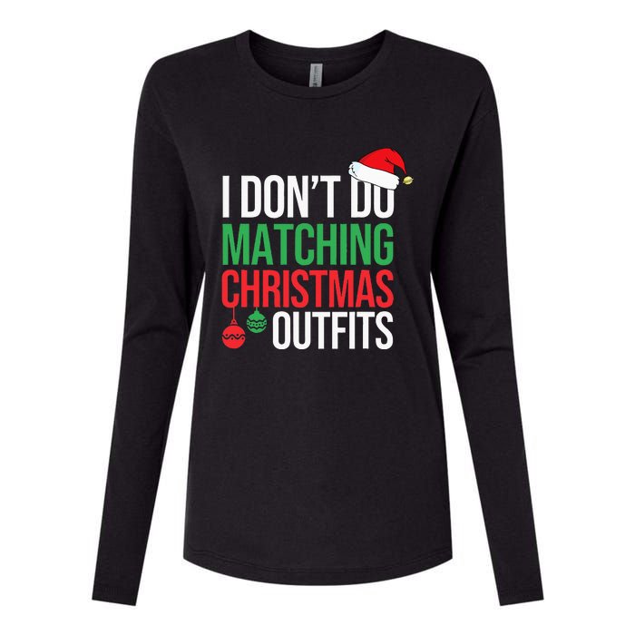 Family Christmas Pajamas I Dont Do Matching Christmas Outfit Womens Cotton Relaxed Long Sleeve T-Shirt