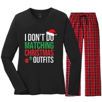 Family Christmas Pajamas I Dont Do Matching Christmas Outfit Women's Long Sleeve Flannel Pajama Set 