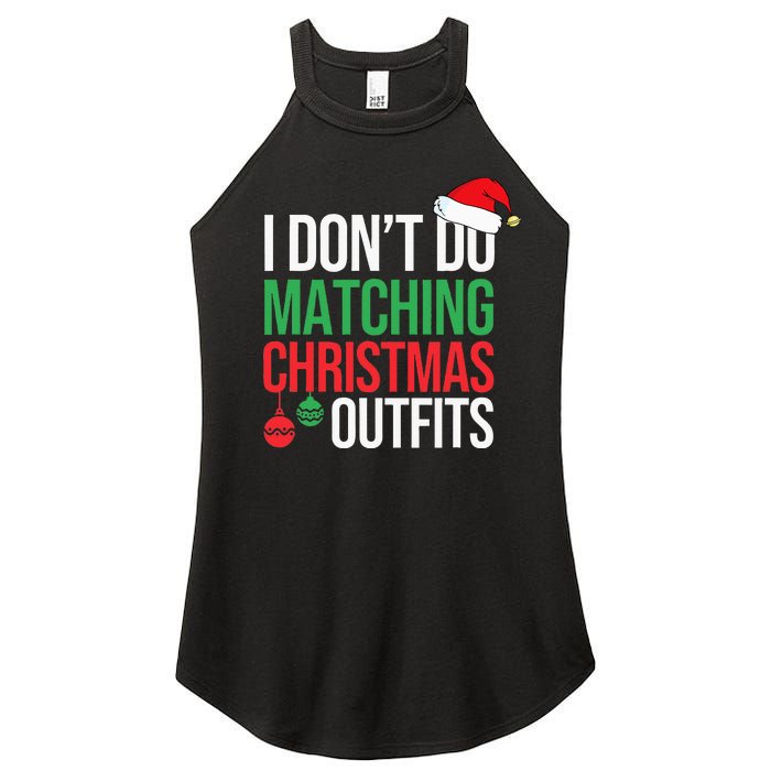 Family Christmas Pajamas I Dont Do Matching Christmas Outfit Women's Perfect Tri Rocker Tank