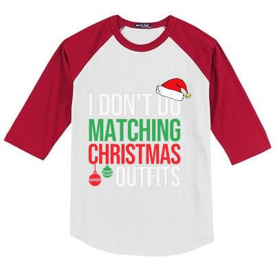 Family Christmas Pajamas I Dont Do Matching Christmas Outfit Kids Colorblock Raglan Jersey