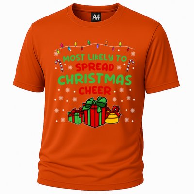 Funny Christmas Quote Most Likely To Spread Christmas Cheer Cool Gift Cooling Performance Crew T-Shirt