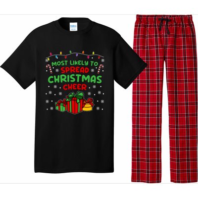 Funny Christmas Quote Most Likely To Spread Christmas Cheer Cool Gift Pajama Set