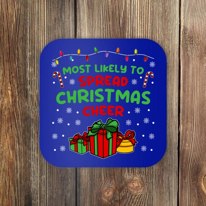 Funny Christmas Quote Most Likely To Spread Christmas Cheer Cool Gift Coaster