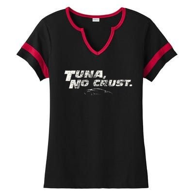 Fast Car Quote Tuna No Crust Ladies Halftime Notch Neck Tee