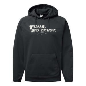 Fast Car Quote Tuna No Crust Performance Fleece Hoodie