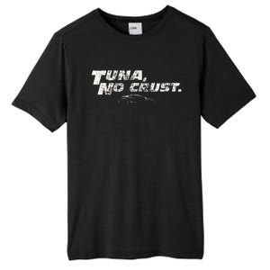 Fast Car Quote Tuna No Crust Tall Fusion ChromaSoft Performance T-Shirt