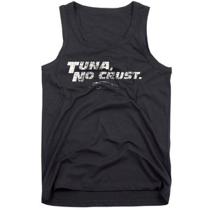 Fast Car Quote Tuna No Crust Tank Top