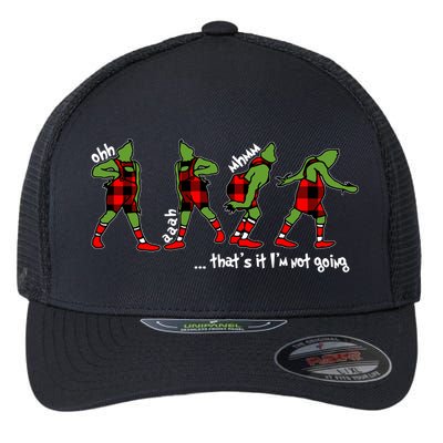 Funny Christmas Quotes ThatS It IM Not Going Gift Flexfit Unipanel Trucker Cap