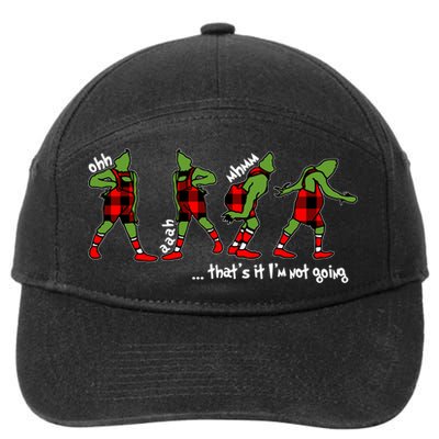 Funny Christmas Quotes ThatS It IM Not Going Gift 7-Panel Snapback Hat