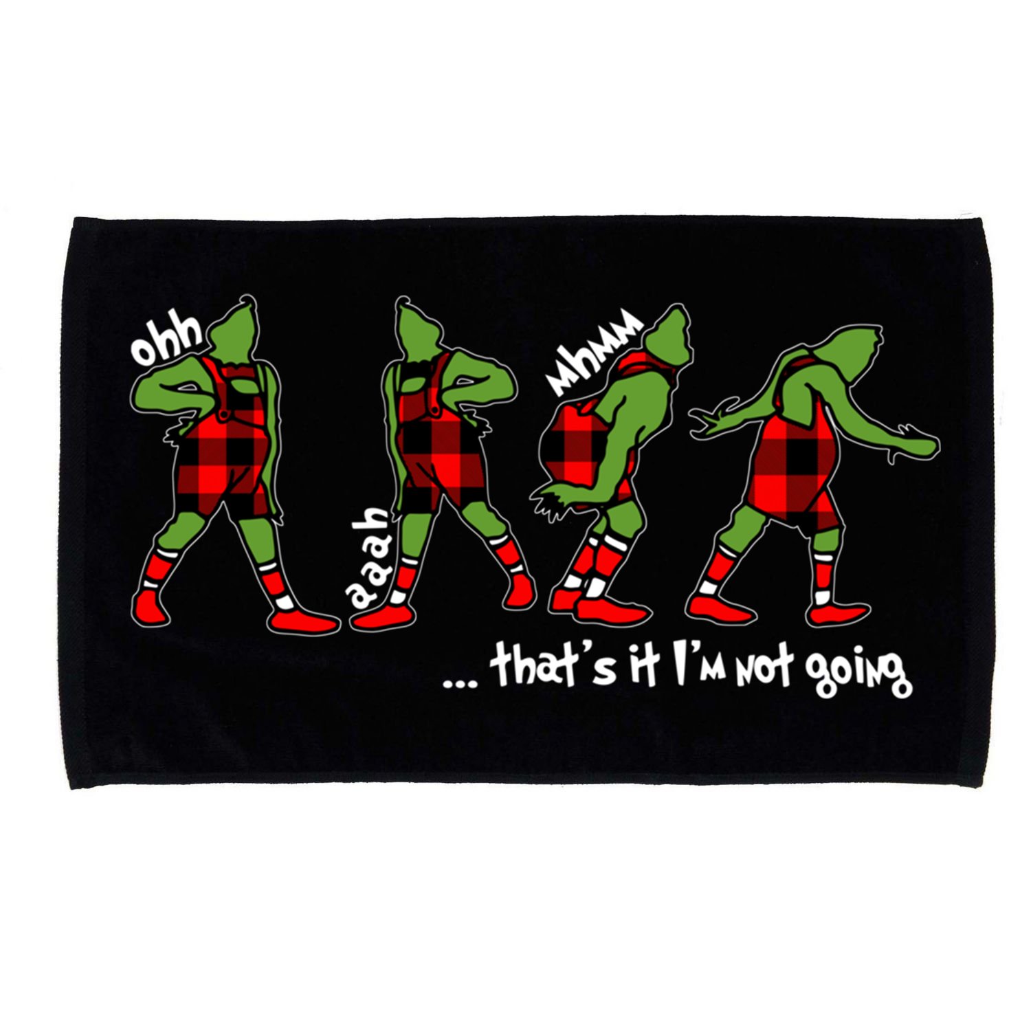 Funny Christmas Quotes ThatS It IM Not Going Gift Microfiber Hand Towel