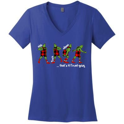 Funny Christmas Quotes ThatS It IM Not Going Gift Women's V-Neck T-Shirt